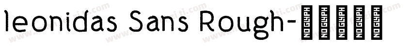 leonidas Sans Rough字体转换